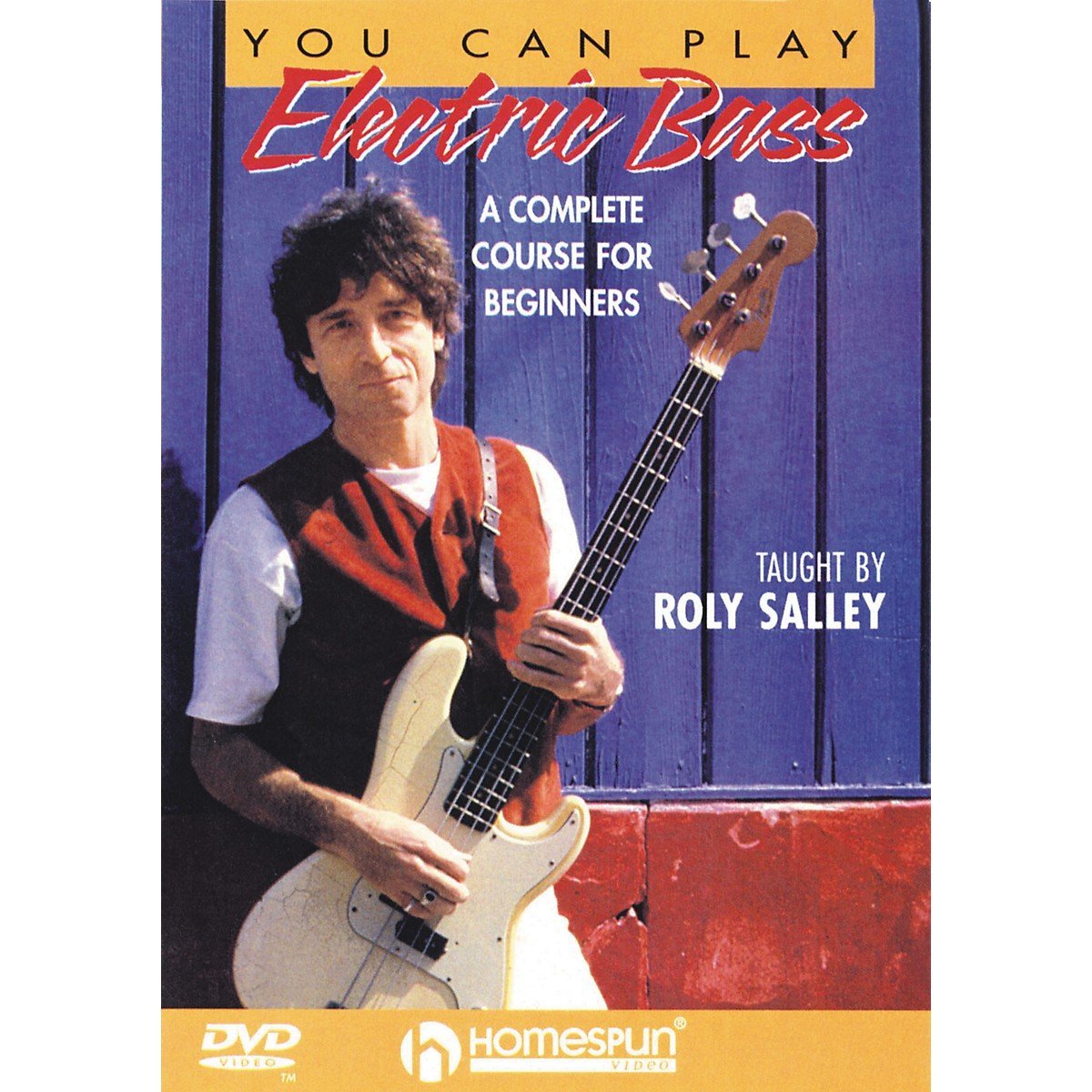 You Can Play Electric Bass: A Complete Course for Beginners