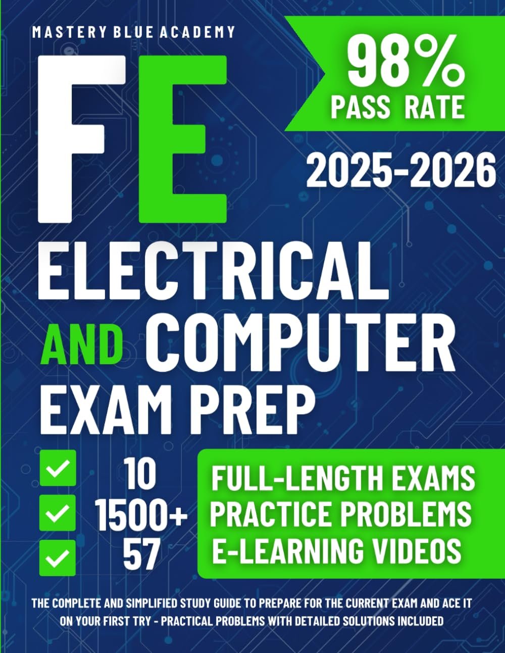 FE Electrical and Computer Exam Prep: The Complete and Simplified Study Guide to Prepare for the Current Exam and Ace It on Your First Try - Practical Problems with Detailed Solutions Included