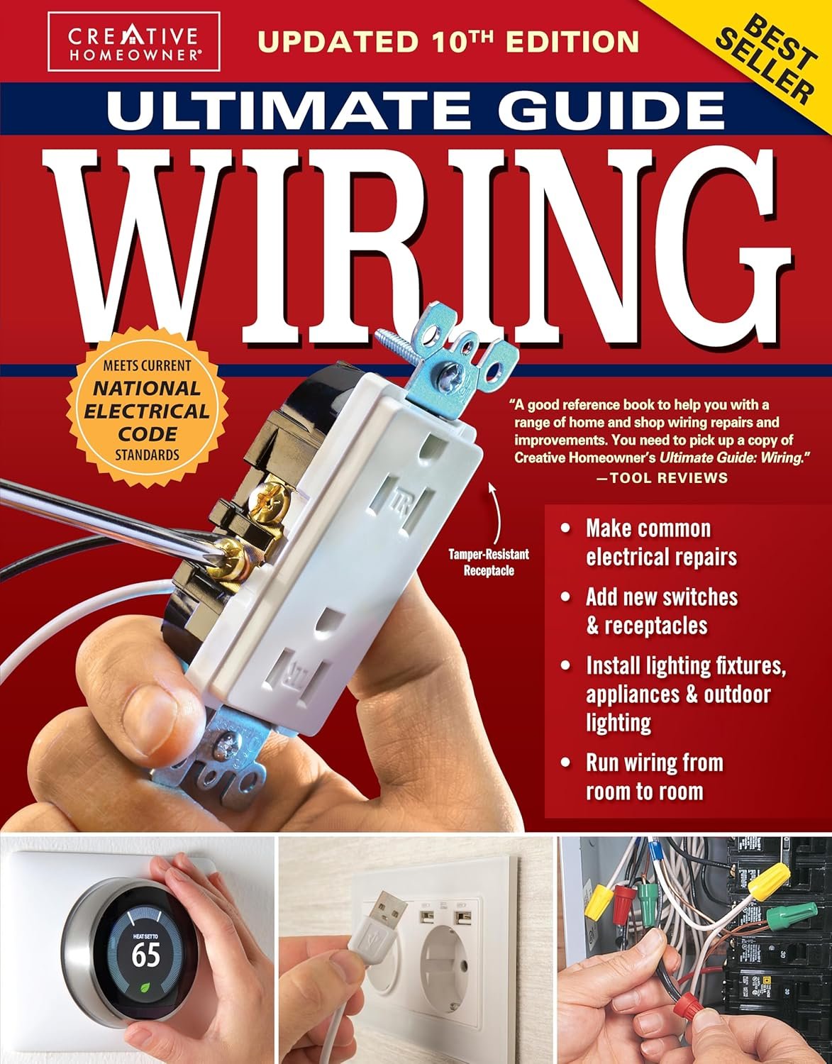 Ultimate Guide Wiring, Updated 10th Edition: Meets Current National Electrical Code Standards (Creative Homeowner) DIY Home Electrical Installations and Repairs - Switches, Outdoor, LED, and More